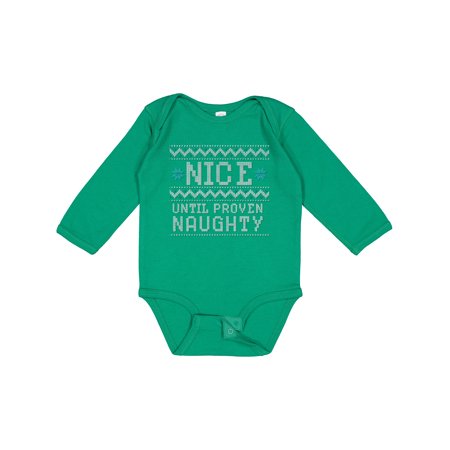 

Inktastic Ugly Sweater Nice Until Proven Naughty Gift Baby Boy or Baby Girl Long Sleeve Bodysuit