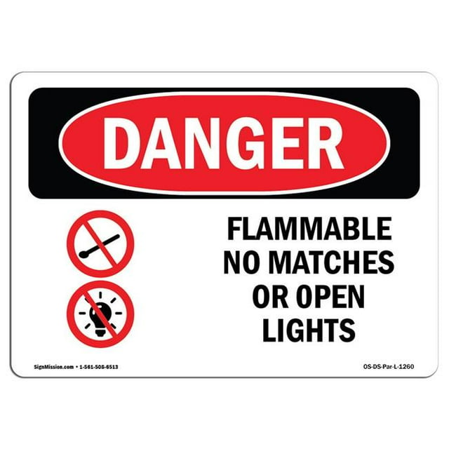 SignMission OS-DS-A-1218-L-1260 12 x 18 Po Signe de Danger OSHA - Inflammable Sans Allumettes Ou Lumières Ouvertes