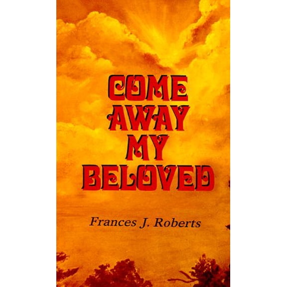 Pre-Owned Come Away My Beloved:, 9780932814012, 0932814018, Hardcover,