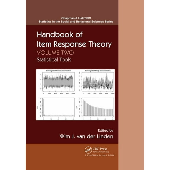 Chapman & Hall/CRC Statistics in the Soc Handbook of Item Response Theory: Volume 2: Statistical Tools, (Paperback)