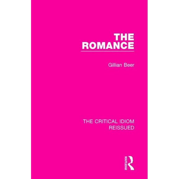 Critical Idiom Reissued The Romance, (Paperback)