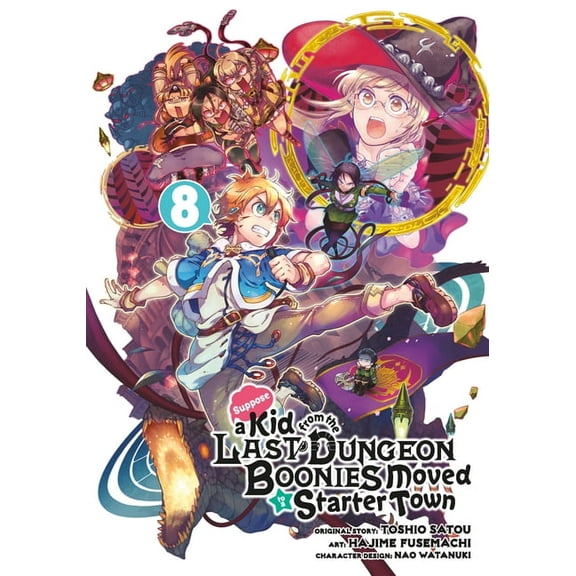 Suppose a Kid from the Last Dungeon Boon Suppose a Kid from the Last Dungeon Boonies Moved to a Starter Town 08 (Manga), (Paperback)
