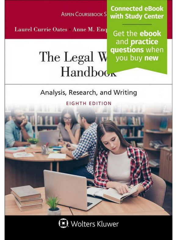 The Legal Writing Handbook: Analysis, Research, and Writing [Connected eBook with Study Center] (Aspen Coursebook), 9781543830415, Paperback, 8