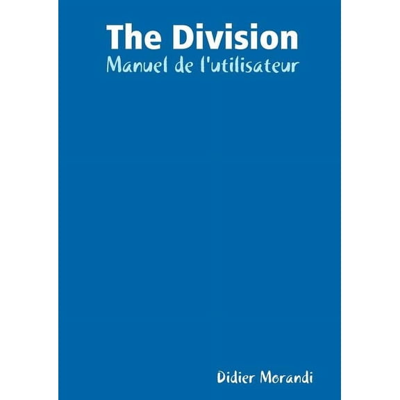 The Division - Manuel de l'utilisateur, (Paperback)