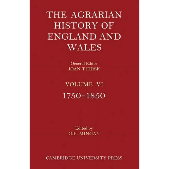 Agrarian History of England and Wales The Agrarian History of England and Wales 2 Part Paperback Set: Volume 6, 1750-1850, (Paperback)