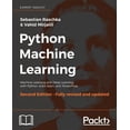 thumbnail image 1 of Pre-Owned Python Machine Learning - Second Edition: Machine Learning and Deep Learning with Python, scikit-learn, and TensorFlow (Paperback) 1787125939 9781787125933, 1 of 1