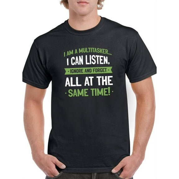 Multitasker Quote T-Shirt Men -Smartprints Designs, Male Medium