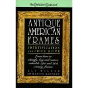 Angle View: Antique American Frames: Identification and Price Guide, Used [Paperback]