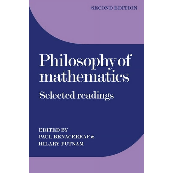 Philosophy of Mathematics: Selected Readings, (Paperback)