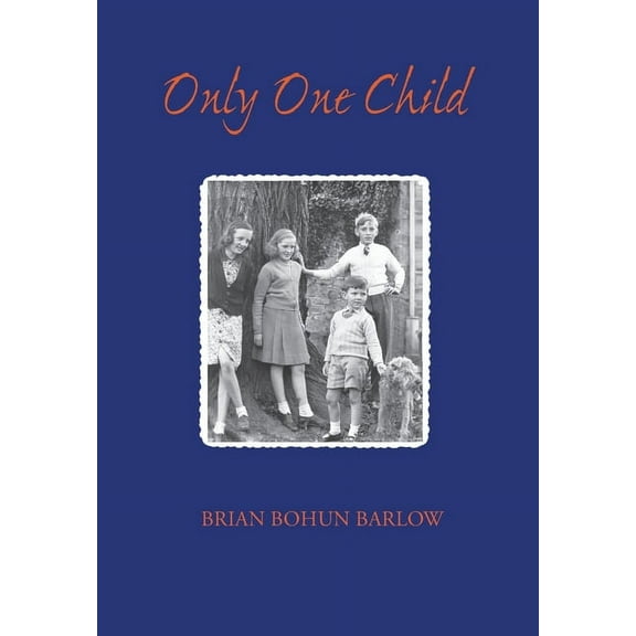 Only One Child, (Hardcover)