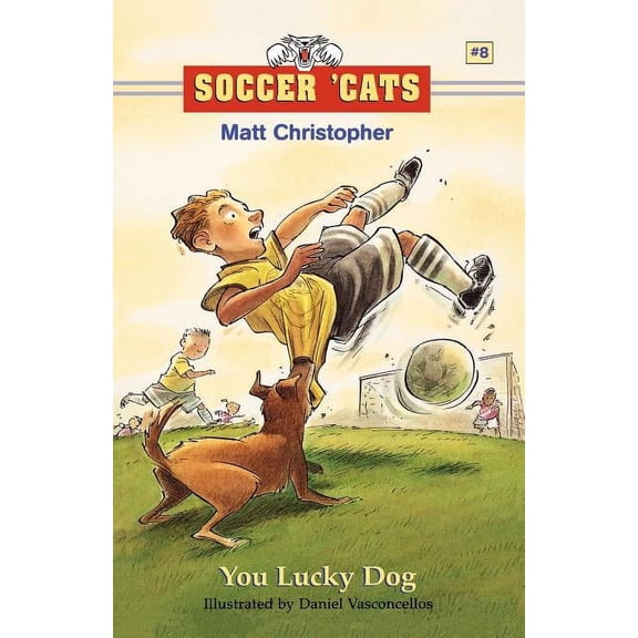 Soccer Cats (Paperback) You Lucky Dog, Book 08, (Paperback)