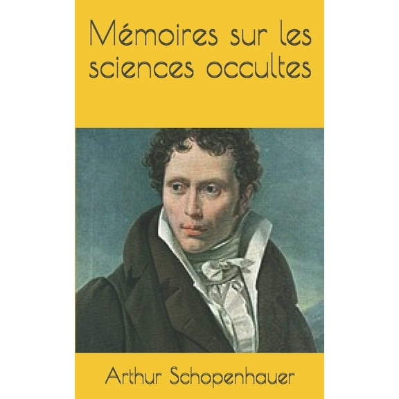 M�moires sur les sciences occultes
