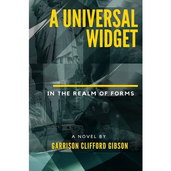 A Universal Widget - In the Realm of Forms (Paperback)