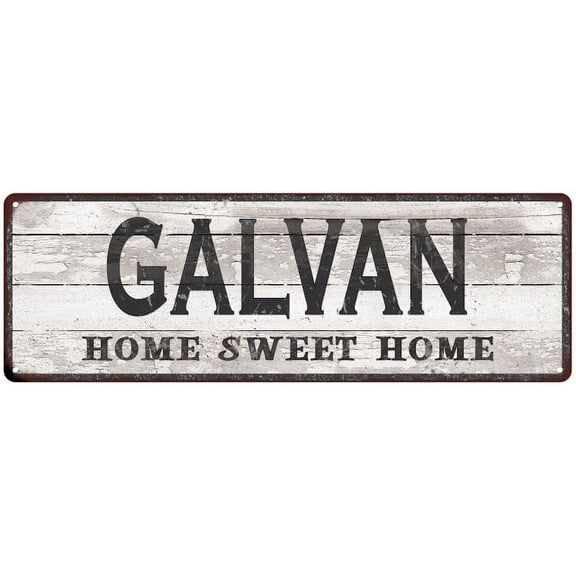GALVAN Home Sweet Home Country Look Gift 6x18 Metal Sig 206180045564