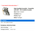 thumbnail image 2 of Right Headlight Assembly - Compatible with 2007 - 2014 Cadillac Escalade 2008 2009 2010 2011 2012 2013, 2 of 2