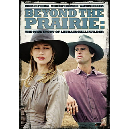 Beyond the Prairie: The True Story of Laura Ingalls Wilder (Best Of Pure Prairie League)