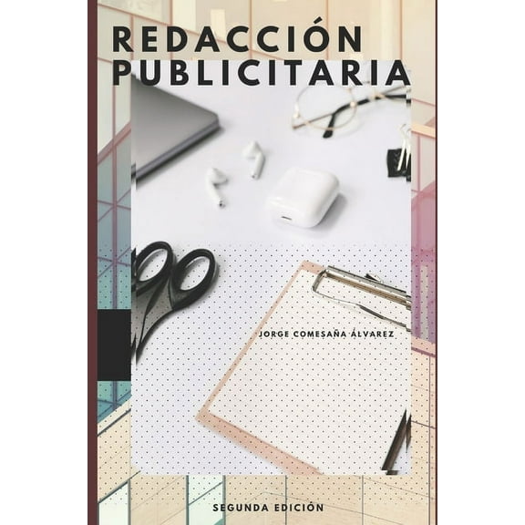 Redacción Publicitaria - Segunda Edición (Paperback)