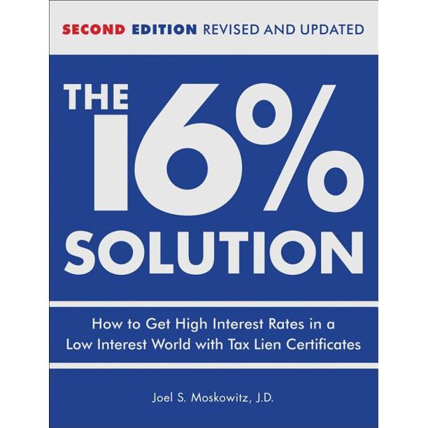 The 16 Solution, Revised Edition How to Get High Interest Rates in