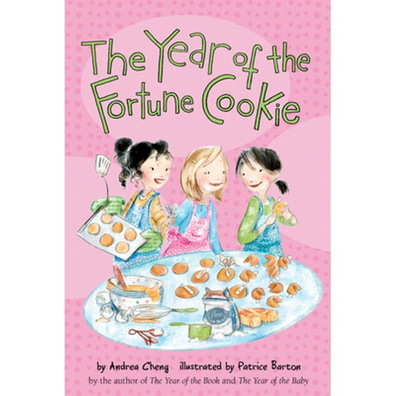 Pre-Owned The Year of the Fortune Cookie (Paperback) 0544455924 9780544455924