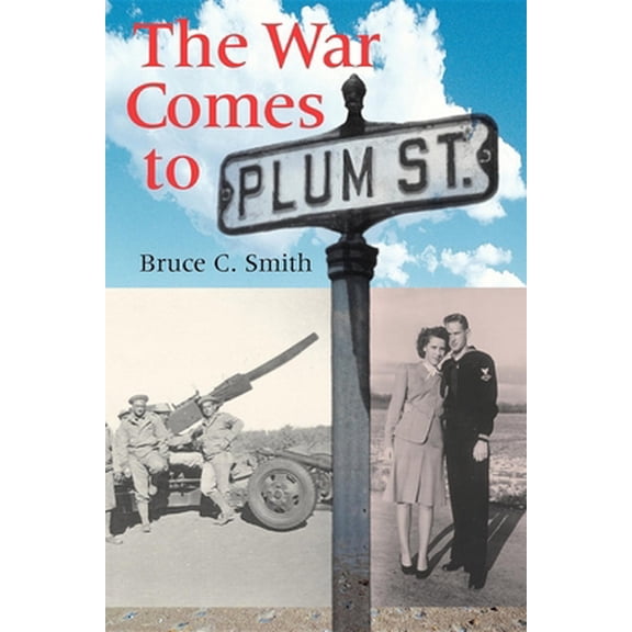 Pre-Owned The War Comes to Plum Street (Paperback) 0253221064 9780253221063
