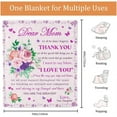 thumbnail image 5 of Gifts for Mom Blanket, Floral Throw Blanket for Mom from Daughter, Mom Gifts Purple Fleece Flannel Mother Blanket, I Love You Mom Soft Blanket, Mother’s Day Blanket Birthday Gifts, 50" x 60", 5 of 6
