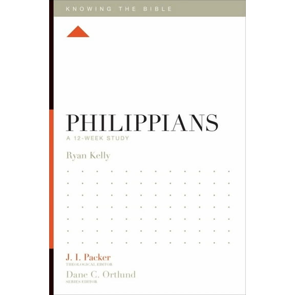 Knowing the Bible Philippians: A 12-Week Study, (Paperback)