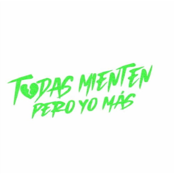 Todas Mienten Pero Mas Broken Heart Vinyl Decal Sticker UV & Waterproof Bumper Window Laptop Automotive Water Bottle Gift accessories – LIME GLOW 7"