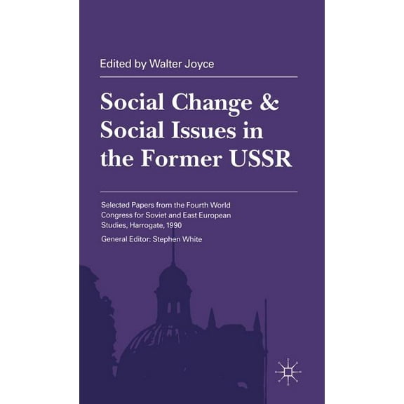 Harrowgate Social Change and Social Issues in the Former USSR, (Hardcover)