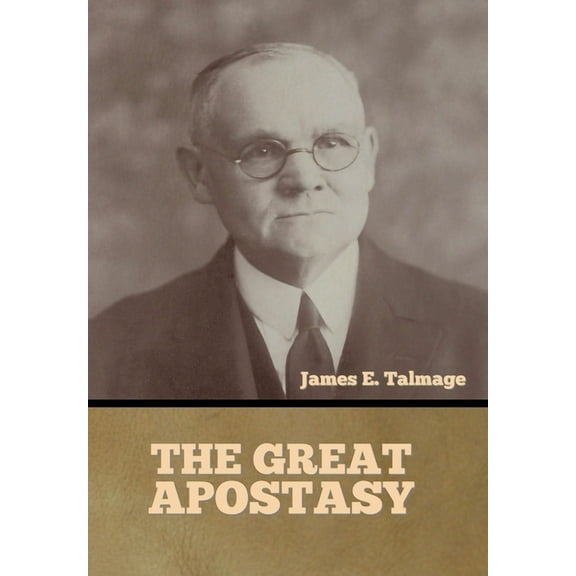 The Great Apostasy, (Hardcover)