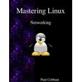 thumbnail image 1 of Pre-Owned Mastering Linux - Networking, 1 of 1