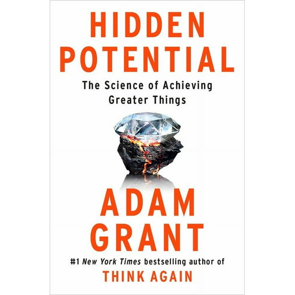Hidden Potential: The Science of Achieving Greater Things (Hardcover)