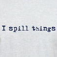 thumbnail image 3 of CafePress - I Spill Things Light T Shirt - Men's Classic Graphic T-Shirt, 3 of 4