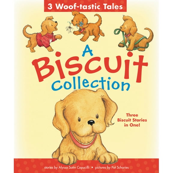 Pre-Owned A Biscuit Collection: 3 Woof-Tastic Tales: 3 Biscuit Stories in 1 Padded Board Book! (Board book) 0062741357 9780062741356