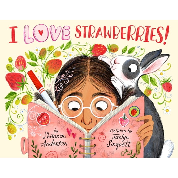 Pre-Owned I Love Strawberries! (Hardcover) 1948898063 9781948898065