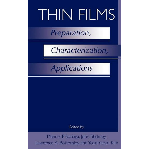 Thin Films: Preparation, Characterization, Applications, (Hardcover)
