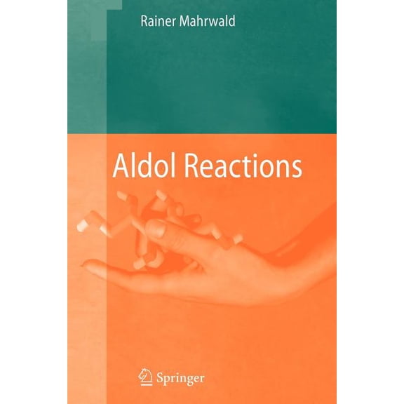 Aldol Reactions, (Paperback)