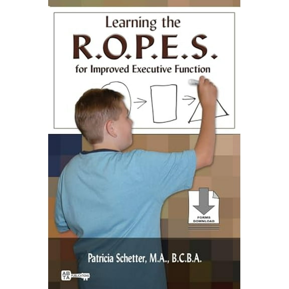 Pre-Owned Learning the R.O.P.E.S. for Improved Executive Function, 9780976151708, 0976151707, Paperback,