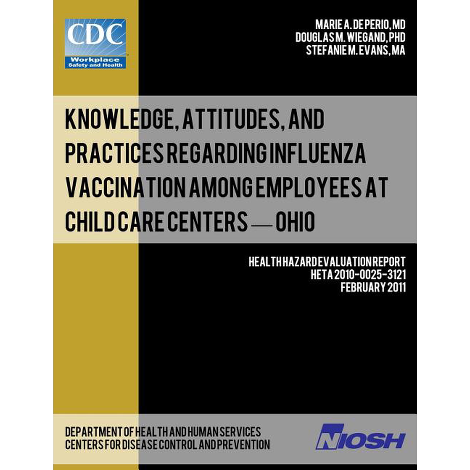 Knowledge, Attitudes, and Practices Regarding Influenza Vaccination Among Employees at Child Care Centers - Ohio