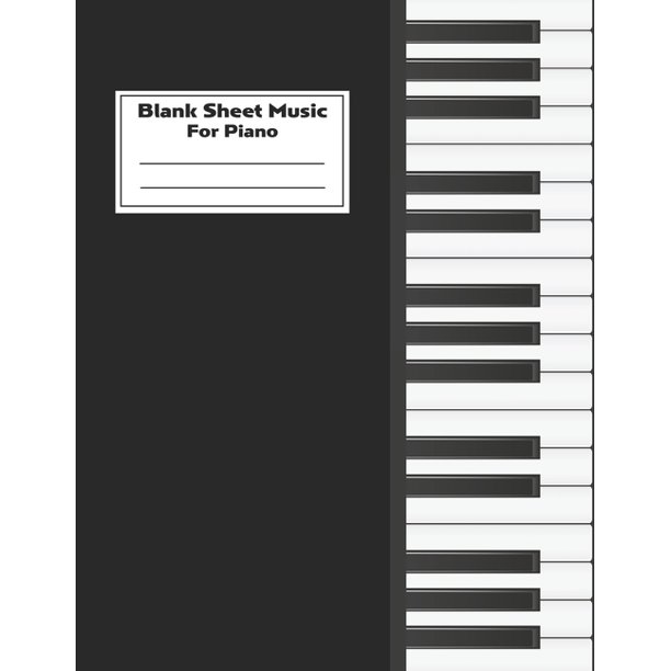 Blank Sheet Music For Piano Manuscript Paper * Large (8.5" x 11") * 12