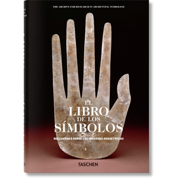 El Libro de Los SÃ­mbolos. Reflexiones Sobre Las ImÃ¡genes ArquetÃ­picas, (Hardcover)