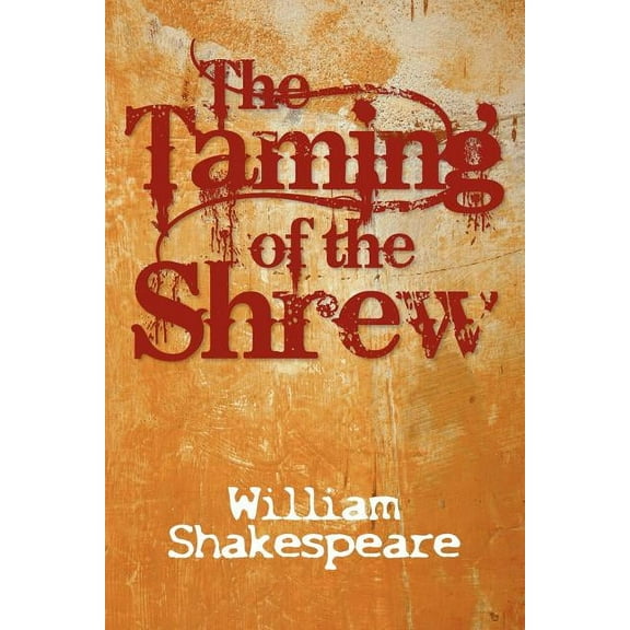The Taming of the Shrew, (Paperback)