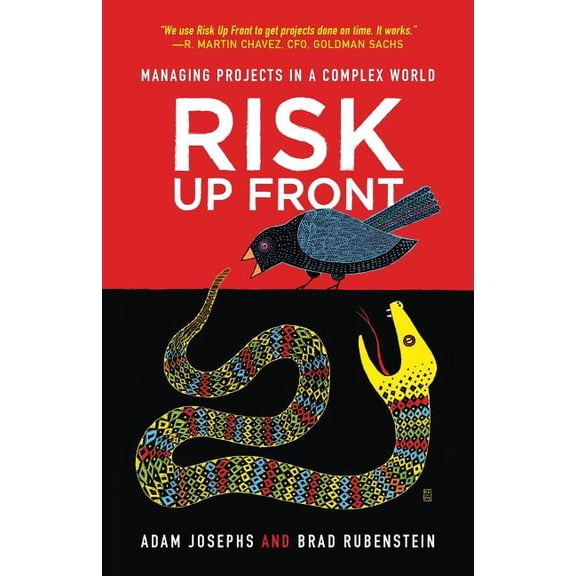 Risk Up Front Risk Up Front: Managing Projects in a Complex World, Book 1, (Paperback)