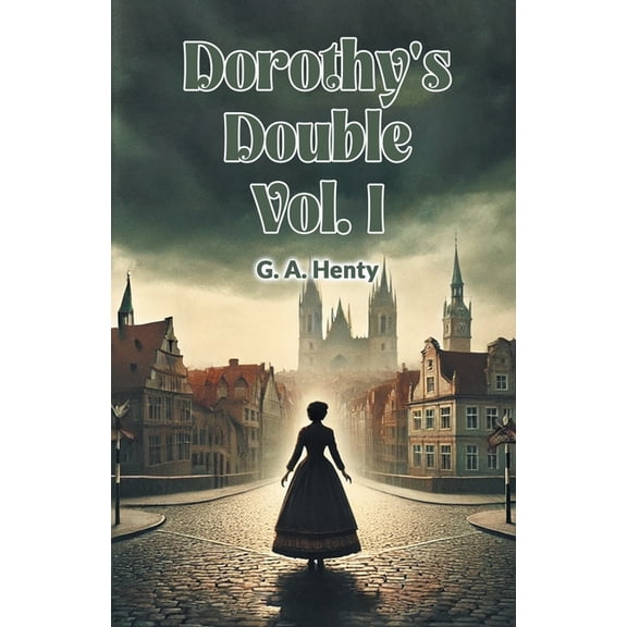 Dorothy's Double Vol. I, (Paperback)