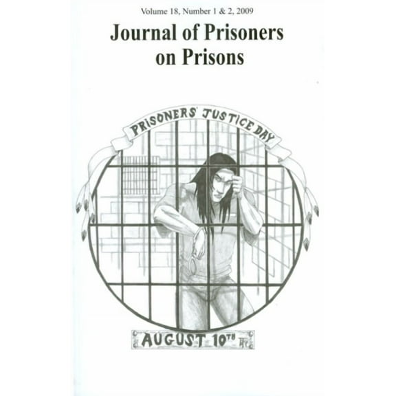 Journal of Prisoners on Prisons Journal of Prisoners on Prisons, Volume 18: Number 1 & 2, Book 18, (Paperback)