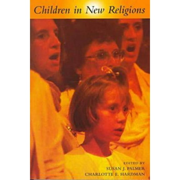 Children in New Religions, (Paperback)
