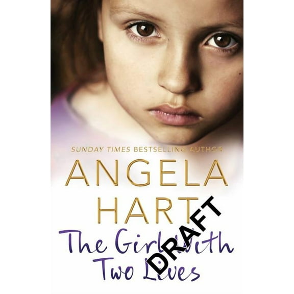 The Girl With Two Lives: A Shocking Childhood. A Foster Carer Who Understood. A Young Girl's Life Forever Changed, (Paperback)