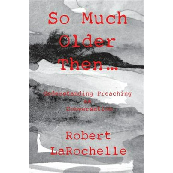 So Much Older Then ... (Paperback)