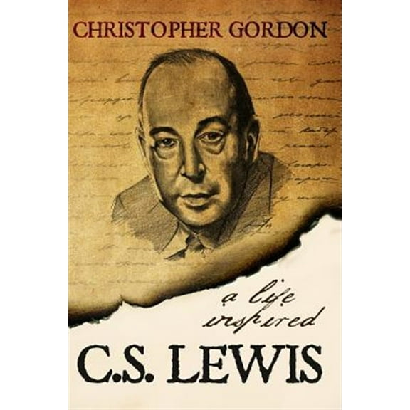 C.S. Lewis: A Life Inspired