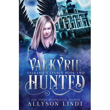 Valkyrie Hunted Valkyrie Hunted, Book 2, (Paperback)