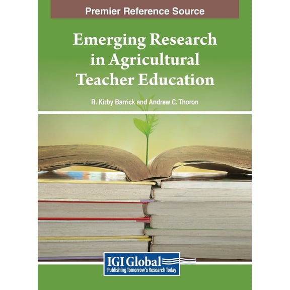 Emerging Research in Agricultural Teacher Education, (Hardcover)